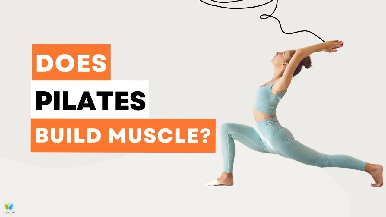 Does Pilates Build Muscle?